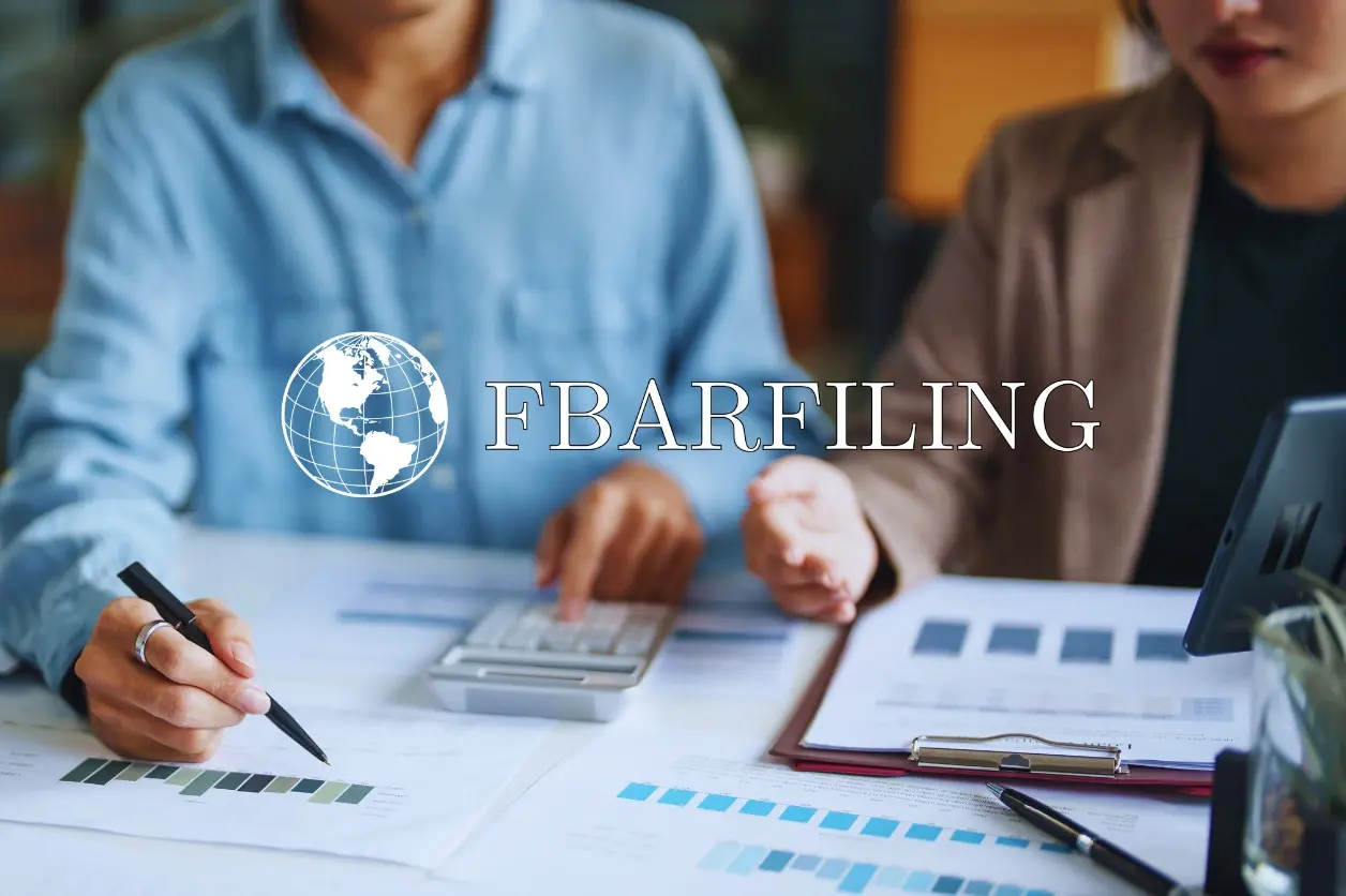 FBAR Filing Services | FinCEN Form 114 Reporting