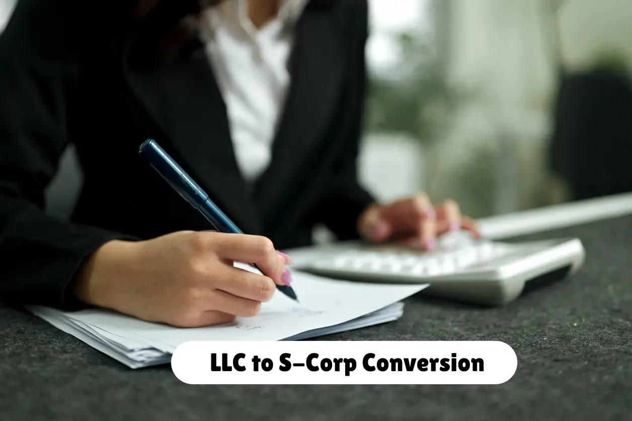LLC to S-Corp conversion services for business owners seeking tax savings and structured payroll compliance